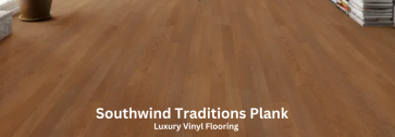 Discover Southwind Traditions Plank